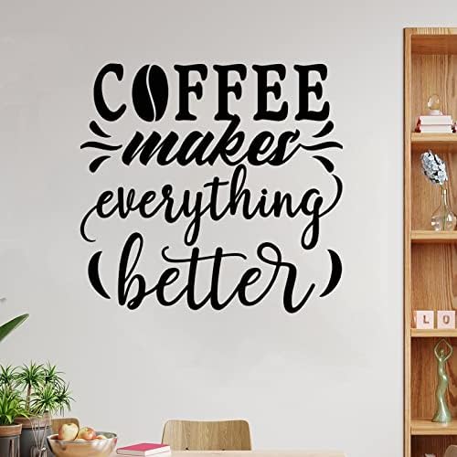 Yinrune Coffee torna tudo melhor decalques de parede de vinil descascam e bastão murais de parede palavras letras