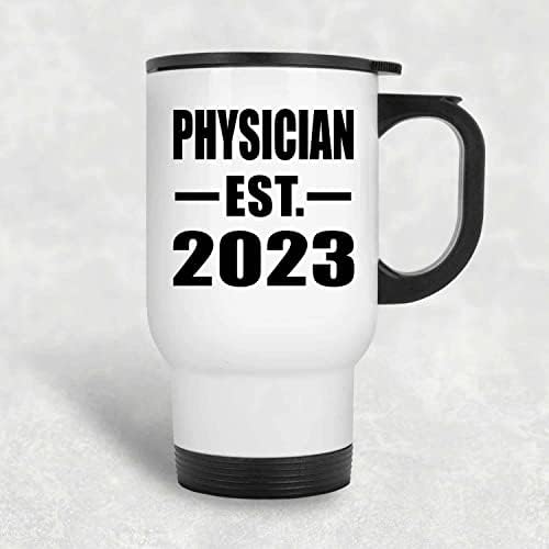 Projeta o médico estabelecido est. 2023, caneca de viagem branca 14 oz de aço inoxidável copo isolado,