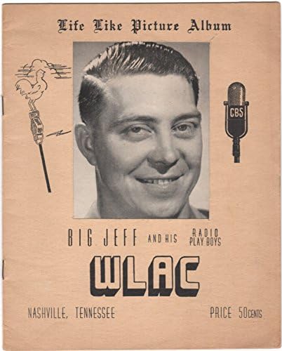 1946 Big Jeff e seu Radio Playboys Wlac Nashville Life Like Picture Álbum