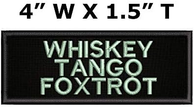 Whisky Tango Foxtrot WTF - 4 W x 1,5 T - Ferro DIY bordado em ou costura de sepção decorativa