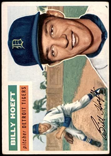 1956 Topps 152 WHT Billy Hoeft Detroit Tigers VG Tigers