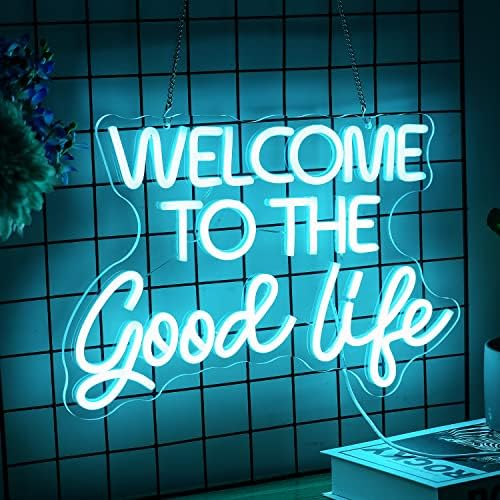 Bem -vindo ao Good Life NEON Sign Letter LED LUZES NEON LUZES DIMMÁVEL USB 16.5''X11''''OL Parede decorativa