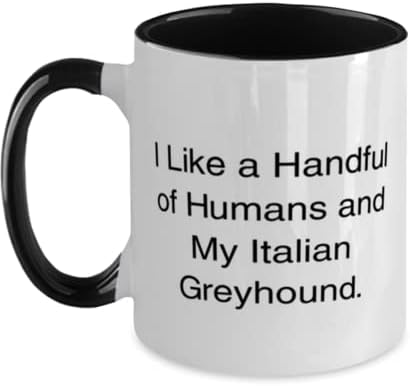 Presentes de cães italianos engraçados, eu gosto de um punhado de humanos e do meu feriado épico italiano, dois