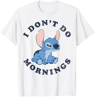 Disney Lilo & Stitch Eu não faço camisetas V2 angustiadas pela manhã