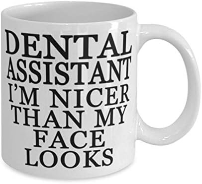Assistente Dental, eu sou melhor do que o meu rosto - Assistente Dental 11 ou 15 onças caneca - engraçado