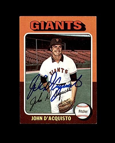 John D'Actisto assinado à mão de 1975 Topps San Francisco Giants Autograph